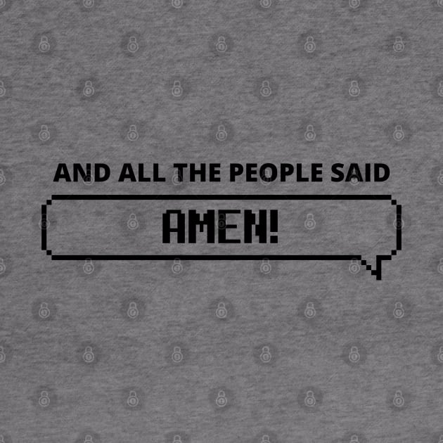 And all the people said Amen! by Eternity Seekers